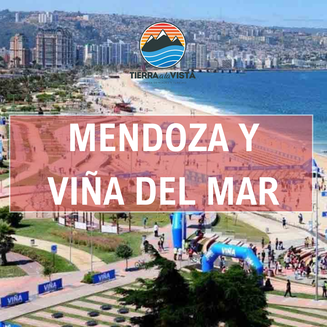 Mendoza con Viña del Mar