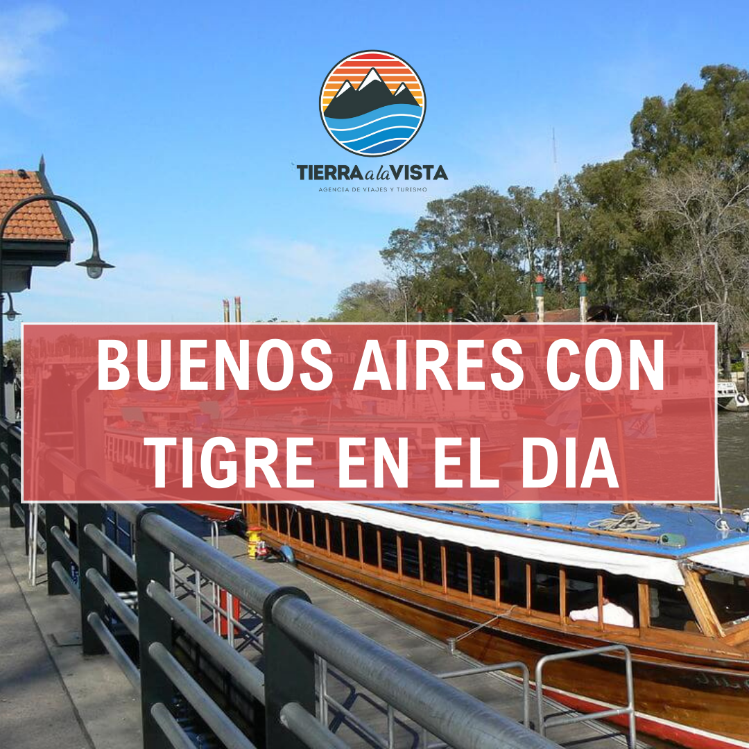 Buenos Aires con Tigre en el dia